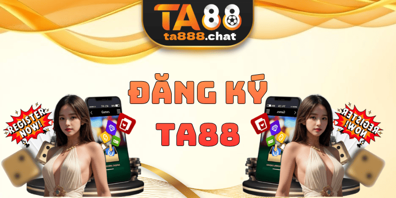 Đăng Ký TA88