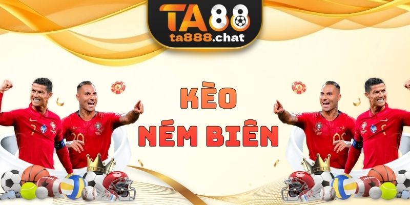 Kèo Ném Biên