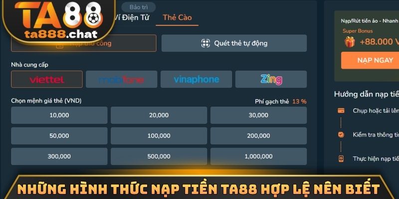 Những hình thức nạp tiền TA88 hợp lệ nên biết