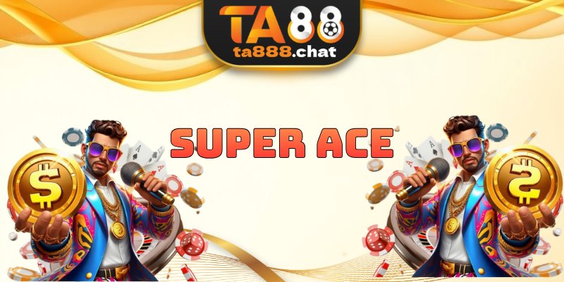 Super Ace